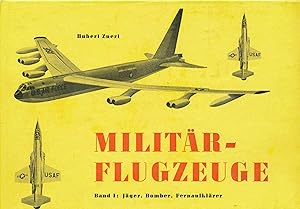 Imagen del vendedor de Militr- Flugzeuge Band 1: Jger, Bomber, Fernaufklrer. a la venta por Antiquariat Bernhardt
