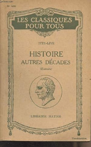 Bild des Verkufers fr Histoire autres dcades (extraits) - "Les classiques pour tous" n409 zum Verkauf von Le-Livre