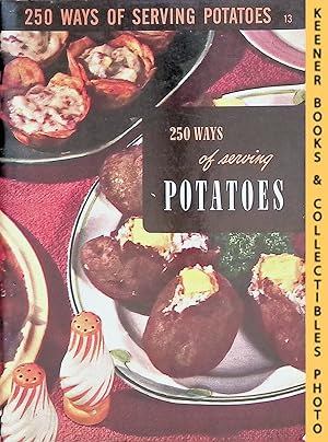 250 Ways Of Serving Potatoes, #13: Encyclopedia Of Cooking 24 Volume Set Series