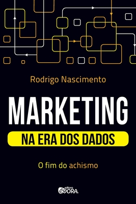 Seller image for Marketing na era dos dados: o fim do achismo (Paperback or Softback) for sale by BargainBookStores
