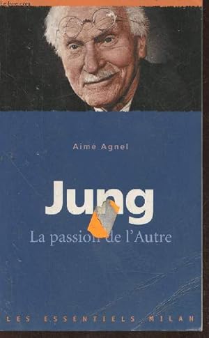 Bild des Verkufers fr Jung, la passion de l'autre zum Verkauf von Le-Livre