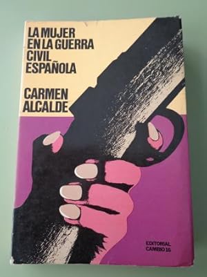 Seller image for La mujer en la Guerra Civil espaola for sale by GALLAECIA LIBROS