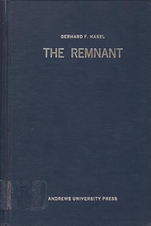 Immagine del venditore per The remnant ; the history and theology of the remnant idea from Genesis to Isaiah / Gerhard F. Hasel; Andrews University monographs, 5 venduto da Licus Media