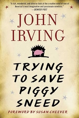 Imagen del vendedor de Trying to Save Piggy Sneed a la venta por GreatBookPrices