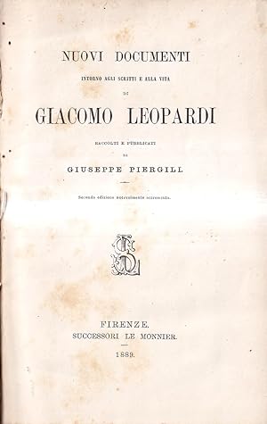 Nuovi documenti intorno agli scritti e alla vita di Giacomo Leopardi, raccolti e pubblicati