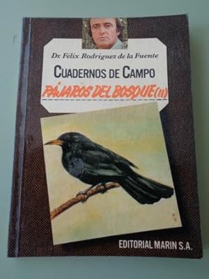 Imagen del vendedor de Pjaros del bosque (II). Cuadernos de Campo Dr. Flix Rodrguez de la Fuente, n 26 a la venta por GALLAECIA LIBROS