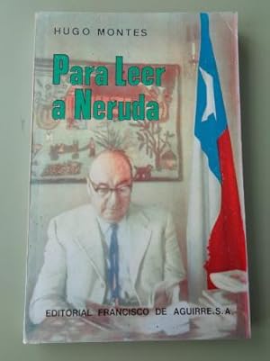 Imagen del vendedor de Para leer a Neruda a la venta por GALLAECIA LIBROS