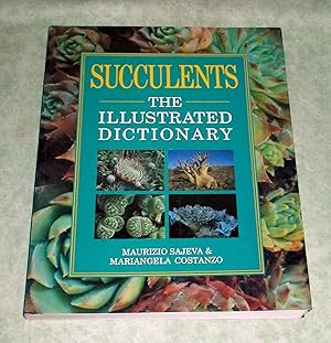 Bild des Verkufers fr Succulents. The illustrated dictionary. zum Verkauf von Antiquariat  Lwenstein