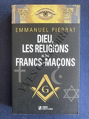 DIEU, LES RELIGIONS ET LES FRANCS-MACONS