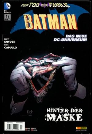 Batman Nr. 17. Der Tod der Famile. Hinter der Maske. Das neue DC-Universum.