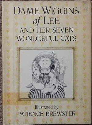 Dame Wiggins of Lee and Her Seven Wonderful Cats