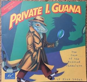 Private I. Guana : The Case of the Missing Chameleon
