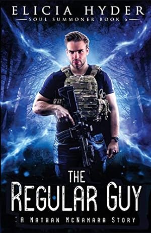 Seller image for The Regular Guy: A Nathan McNamara Story (The Soul Summoner) for sale by Reliant Bookstore