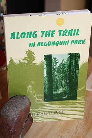 Along the Trail in Algonquin Park