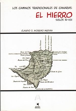 Imagen del vendedor de Caminos tradicionales de Canarias, Los: el hierro, siglos XV-XIX. a la venta por La Librera, Iberoamerikan. Buchhandlung
