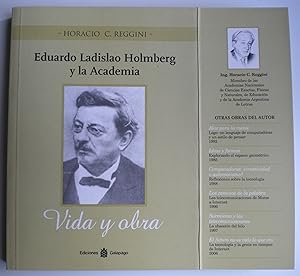 Eduardo Ladislao Holmberg y la Academia. Vida y obra