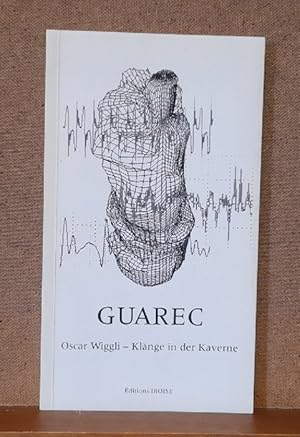 Imagen del vendedor de GUAREC (Klnge in der Kaverne) a la venta por ANTIQUARIAT H. EPPLER