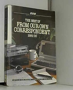 Bild des Verkufers fr The Best of "From Our Own Correspondent": 1989-90 v. 1 zum Verkauf von WeBuyBooks