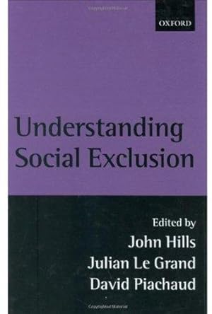 Seller image for Understanding Social Exclusion for sale by WeBuyBooks