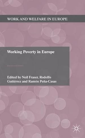 Imagen del vendedor de Working Poverty in Europe : A Comparative Approach a la venta por AHA-BUCH GmbH