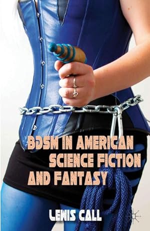 Bild des Verkufers fr BDSM in American Science Fiction and Fantasy zum Verkauf von AHA-BUCH GmbH