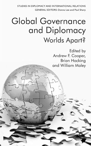 Bild des Verkufers fr Global Governance and Diplomacy : Worlds Apart? zum Verkauf von AHA-BUCH GmbH