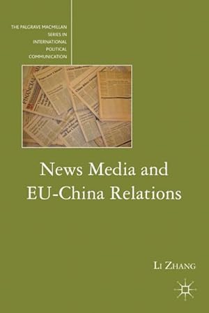 Image du vendeur pour News Media and EU-China Relations mis en vente par AHA-BUCH GmbH