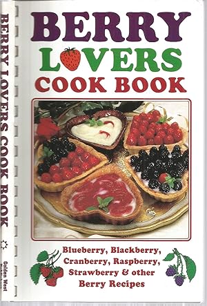 Seller image for Berry Lovers Cook Book for sale by The Book Junction