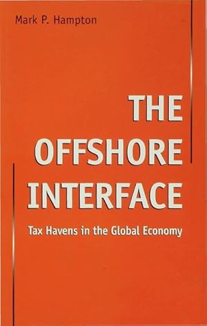 Bild des Verkufers fr The Offshore Interface : Tax Havens in the Global Economy zum Verkauf von AHA-BUCH GmbH