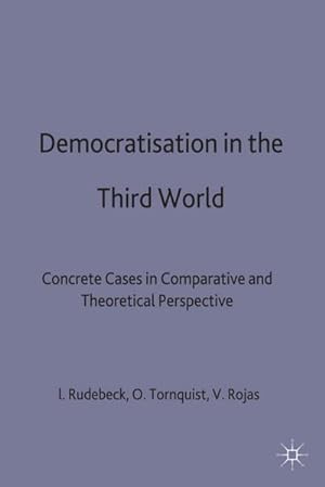 Bild des Verkufers fr Democratization in the Third World : Concrete Cases in Comparative and Theoretical Perspective zum Verkauf von AHA-BUCH GmbH