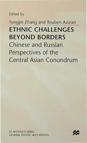 Seller image for Ethnic Challenges Beyond Borders : Chinese and Russian Perspectives of the Central Asian Conundrum for sale by AHA-BUCH GmbH