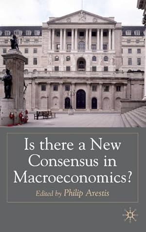 Bild des Verkufers fr Is There a New Consensus in Macroeconomics? zum Verkauf von AHA-BUCH GmbH