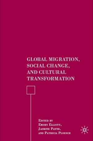 Seller image for Global Migration, Social Change, and Cultural Transformation for sale by AHA-BUCH GmbH