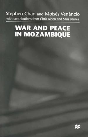Bild des Verkufers fr War and Peace in Mozambique zum Verkauf von AHA-BUCH GmbH