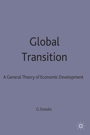 Seller image for Global Transition : A General Theory of Economic Development for sale by AHA-BUCH GmbH