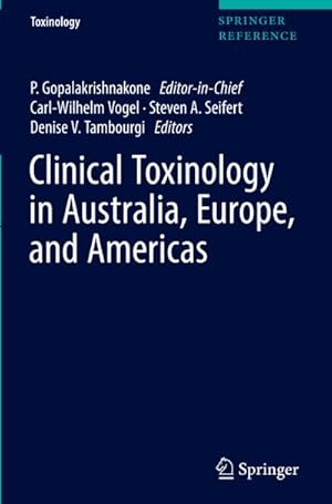 Bild des Verkufers fr Clinical Toxinology in Australia, Europe, and Americas zum Verkauf von AHA-BUCH GmbH