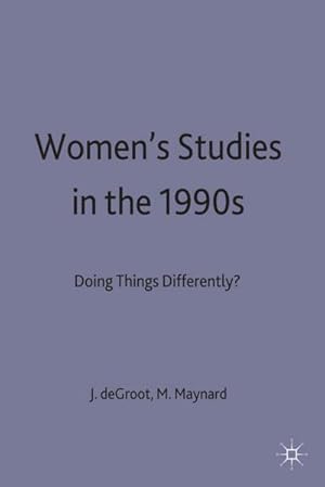 Seller image for Women's Studies in the 1990s : Doing Things Differently? for sale by AHA-BUCH GmbH