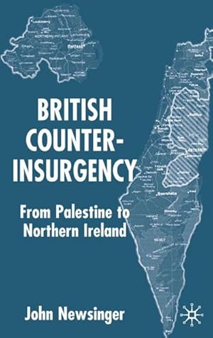 Seller image for British Counterinsurgency : From Palestine to Northern Ireland for sale by AHA-BUCH GmbH