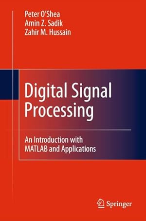 Imagen del vendedor de Digital Signal Processing : An Introduction with MATLAB and Applications a la venta por AHA-BUCH GmbH