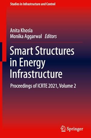 Bild des Verkufers fr Smart Structures in Energy Infrastructure : Proceedings of ICRTE 2021, Volume 2 zum Verkauf von AHA-BUCH GmbH