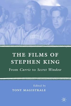 Seller image for The Films of Stephen King : From Carrie to Secret Window for sale by AHA-BUCH GmbH