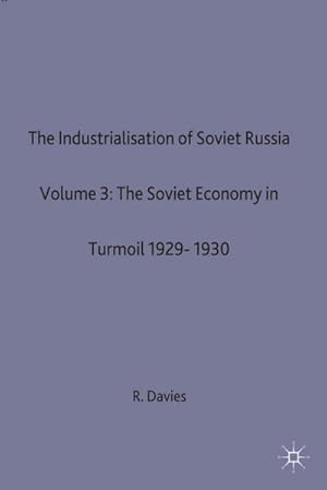 Bild des Verkufers fr The Industrialisation of Soviet Russia 3: The Soviet Economy in Turmoil 1929-1930 zum Verkauf von AHA-BUCH GmbH