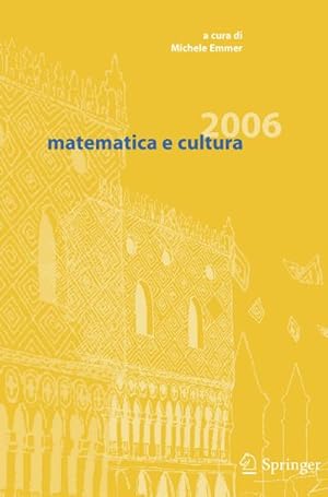 Bild des Verkufers fr Matematica E Cultura 2006 zum Verkauf von AHA-BUCH GmbH