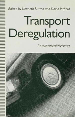 Imagen del vendedor de Transport Deregulation : An International Movement a la venta por AHA-BUCH GmbH