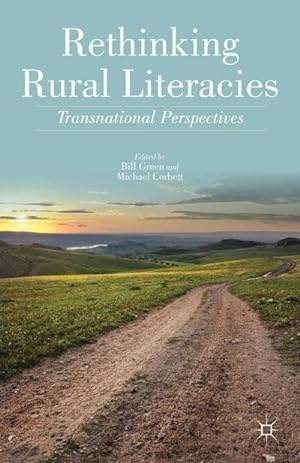 Bild des Verkufers fr Rethinking Rural Literacies : Transnational Perspectives zum Verkauf von AHA-BUCH GmbH