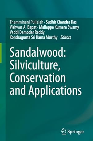 Immagine del venditore per Sandalwood: Silviculture, Conservation and Applications venduto da AHA-BUCH GmbH