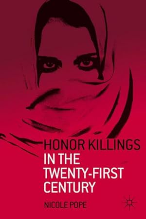 Bild des Verkufers fr Honor Killings in the Twenty-First Century zum Verkauf von AHA-BUCH GmbH
