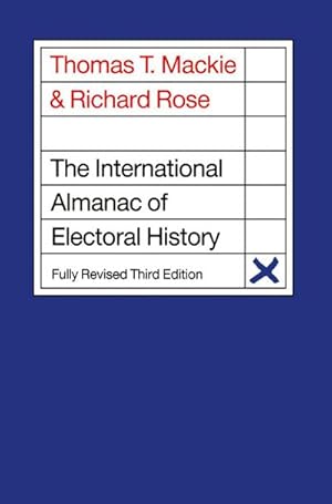 Bild des Verkufers fr The International Almanac of Electoral History zum Verkauf von AHA-BUCH GmbH