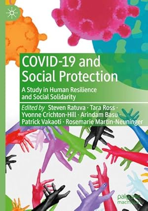 Bild des Verkufers fr COVID-19 and Social Protection : A Study in Human Resilience and Social Solidarity zum Verkauf von AHA-BUCH GmbH