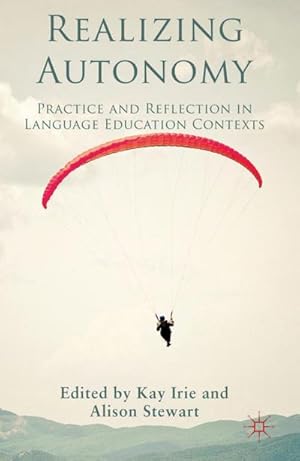 Immagine del venditore per Realizing Autonomy : Practice and Reflection in Language Education Contexts venduto da AHA-BUCH GmbH